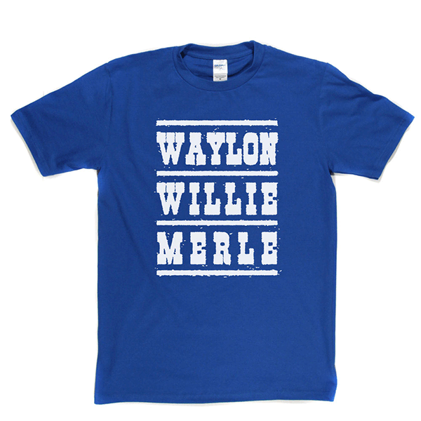 Waylon Willie Merle T Shirt