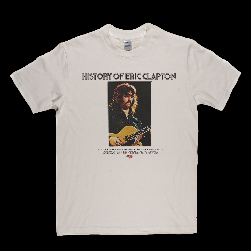 Eric Clapton - History Of Eric Clapton T-Shirt