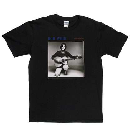 Bob Weir Heaven Help The Fool T-Shirt