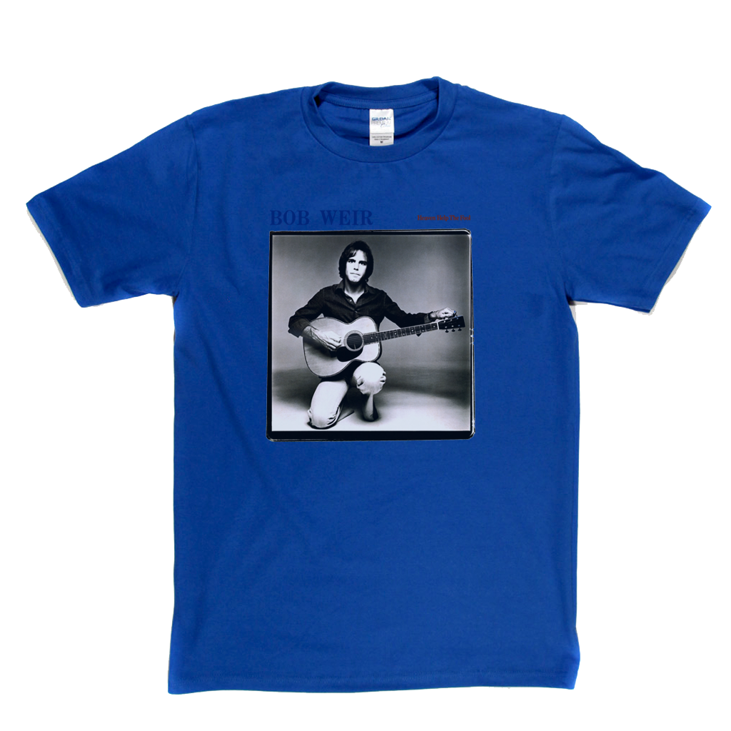 Bob Weir Heaven Help The Fool T-Shirt