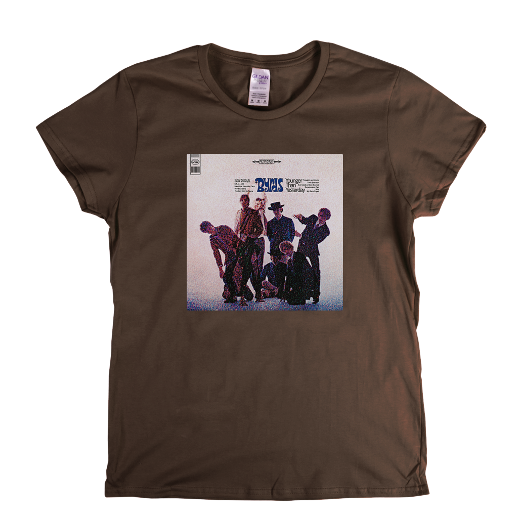 The Byrds Younger Than Yesterday Womens T-Shirt