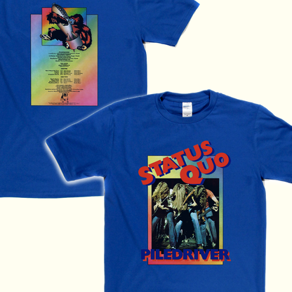 Status Quo Piledriver Front And Back T-Shirt