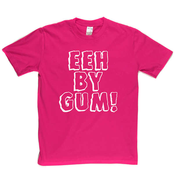 Eeh By Gum T Shirt