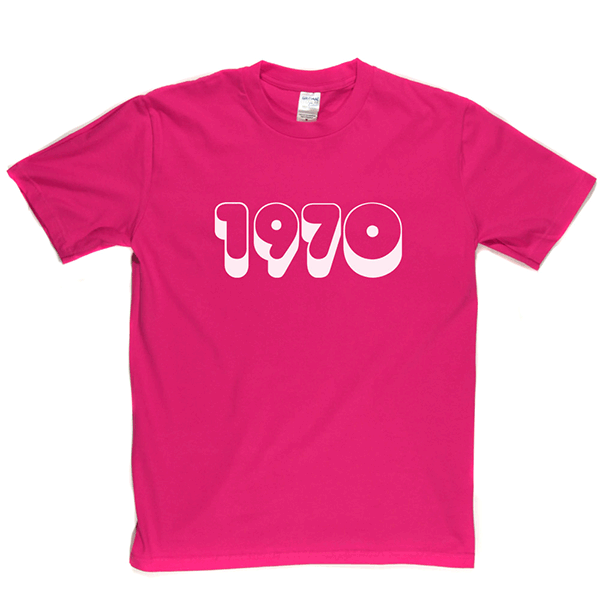 1970 T Shirt