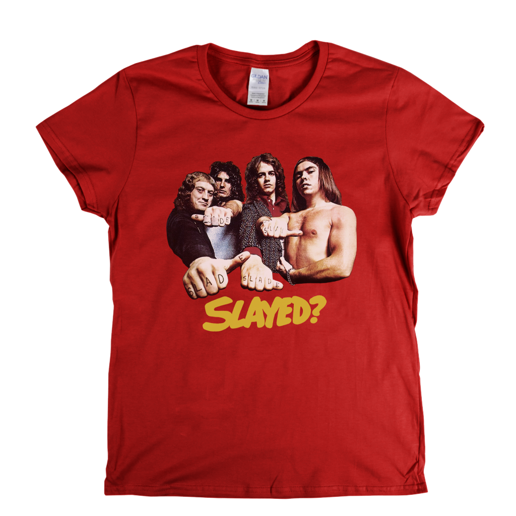 Slade Slayed Womens T-Shirt