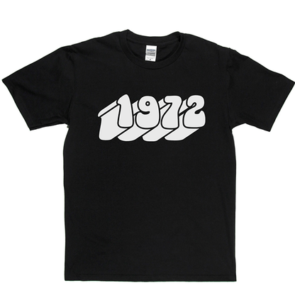 1972 T Shirt