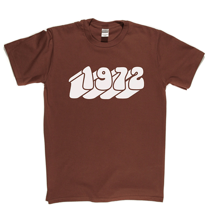 1972 T Shirt