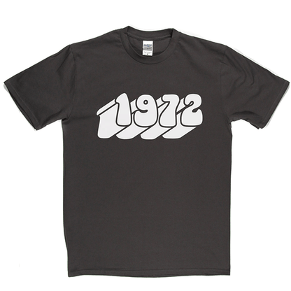 1972 T Shirt