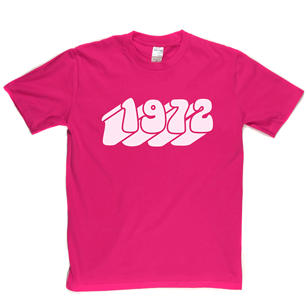 1972 T Shirt