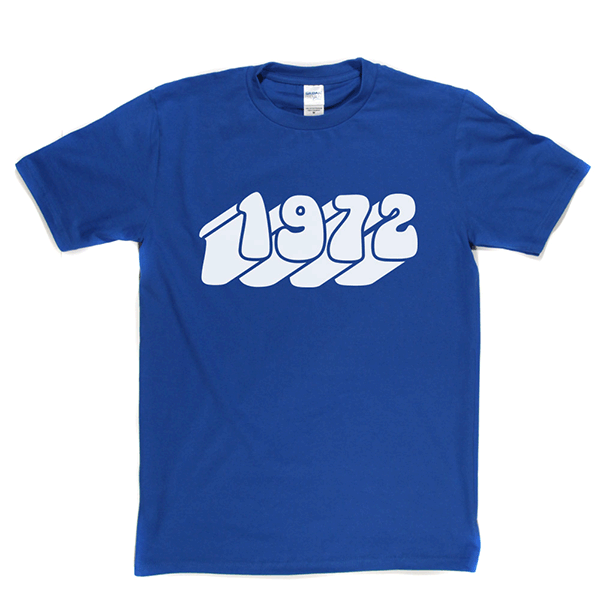 1972 T Shirt