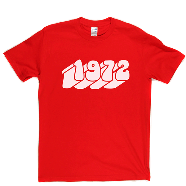 1972 T Shirt