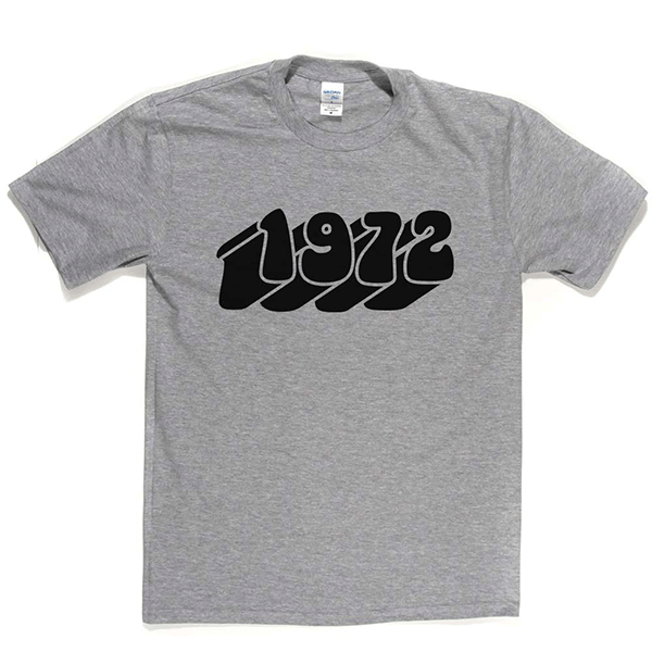 1972 T Shirt