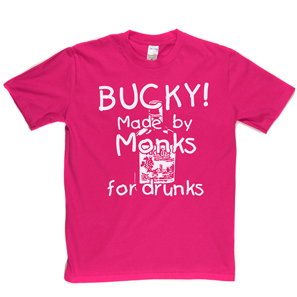 Bucky - Made by Monks for Drunks T Shirt