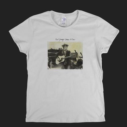 Neil Young Comes A Time Womens T-Shirt