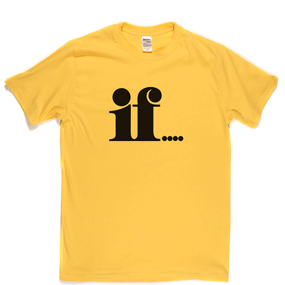 IF! T Shirt