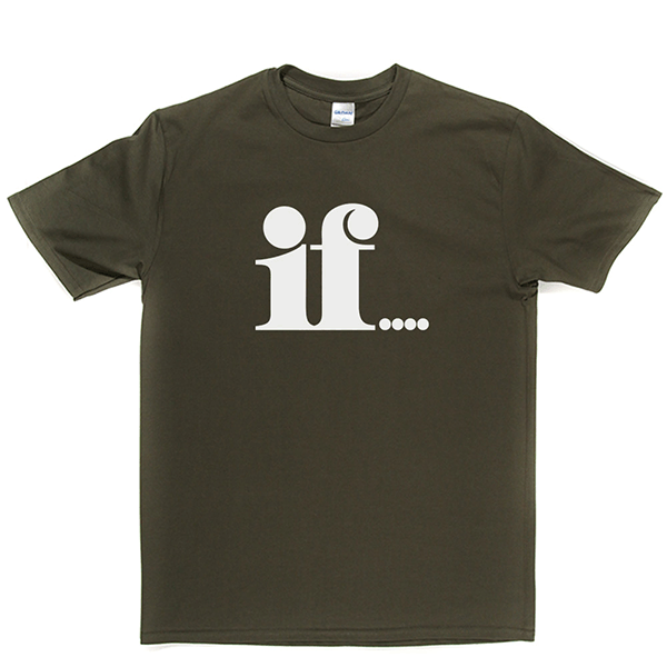 IF! T Shirt