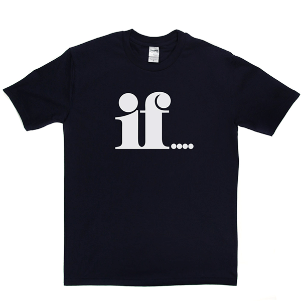 IF! T Shirt