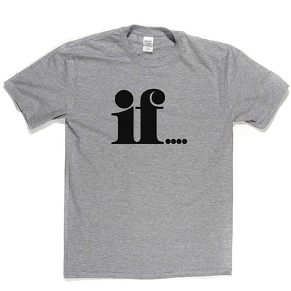 IF! T Shirt