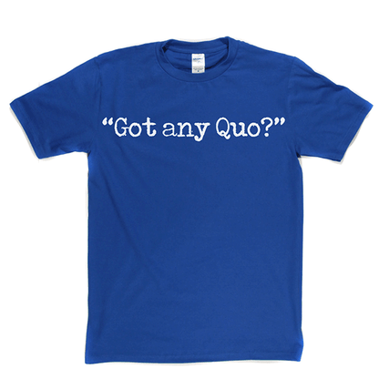 Status Quo - Got Any Quo T-shirt