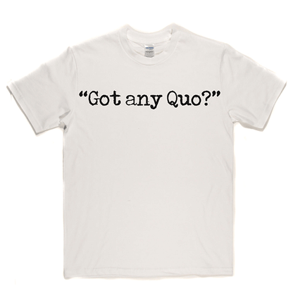 Status Quo - Got Any Quo T-shirt