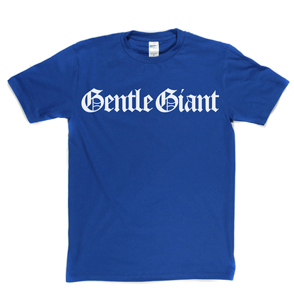 Gentle Giant T-shirt