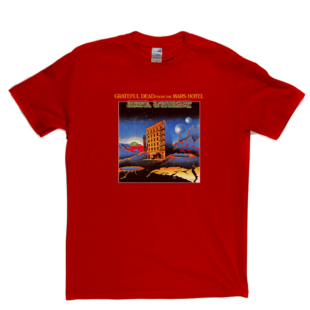 Grateful Dead From The Mars Hotel T-Shirt