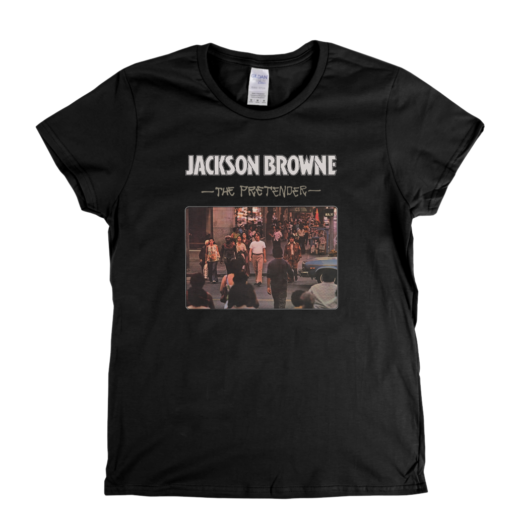 Jackson Browne The Pretender Womens T-Shirt