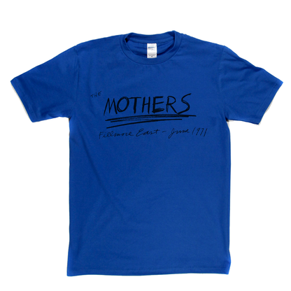 The Mothers Fillmore East June 1971 T-Shirt