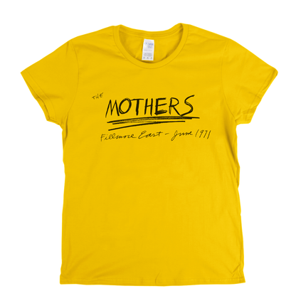 The Mothers Fillmore East June 1971 Womens T-Shirt