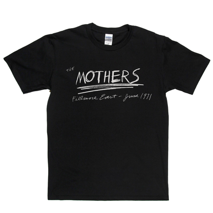 The Mothers Fillmore East June 1971 T-Shirt