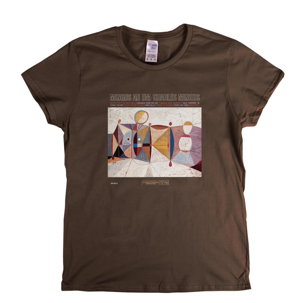 Mingus Ah Um Charles Mingus Womens T-Shirt