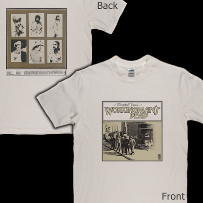 Grateful Dead Workingmans Dead Front And Back T-Shirt