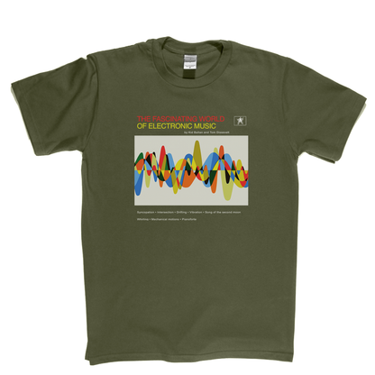 The Fascinating World Of Electronic Music T-Shirt