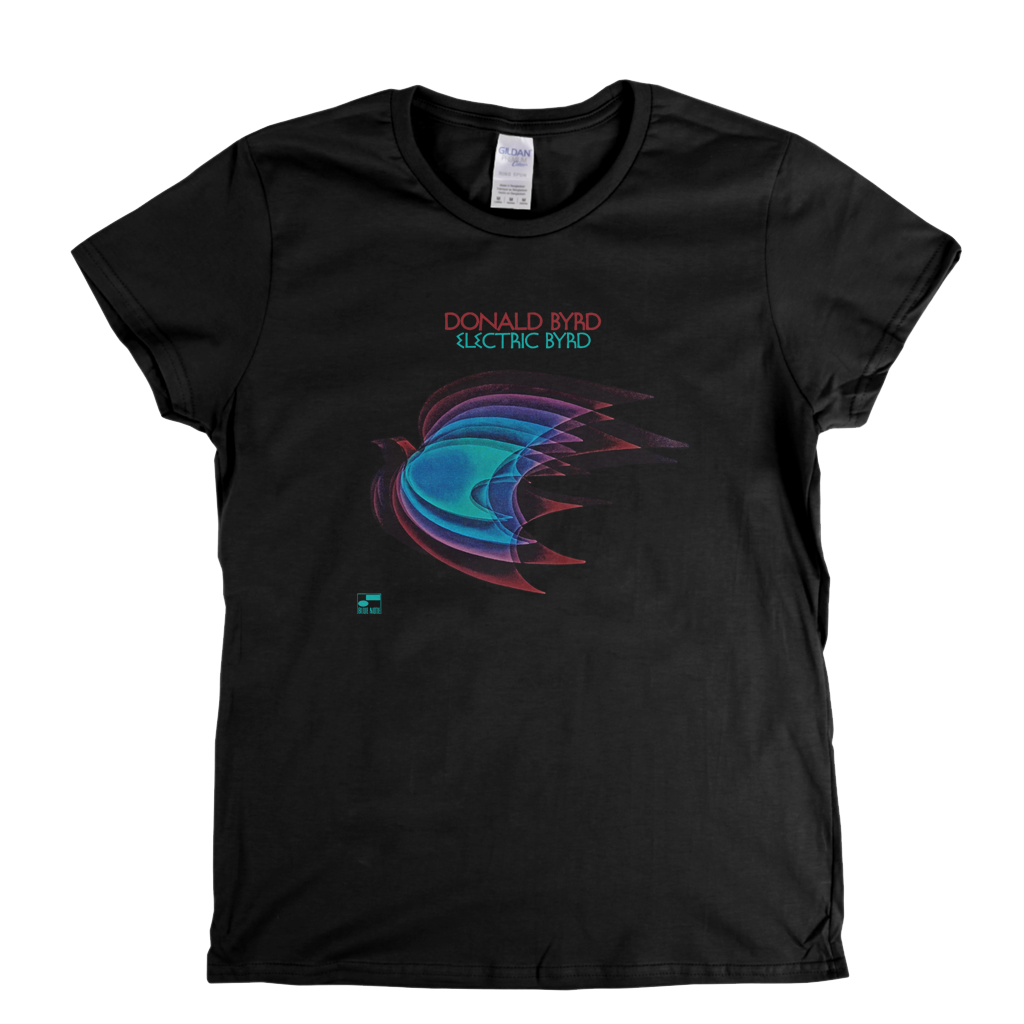 Donald Byrd Electric Byrd Womens T-Shirt