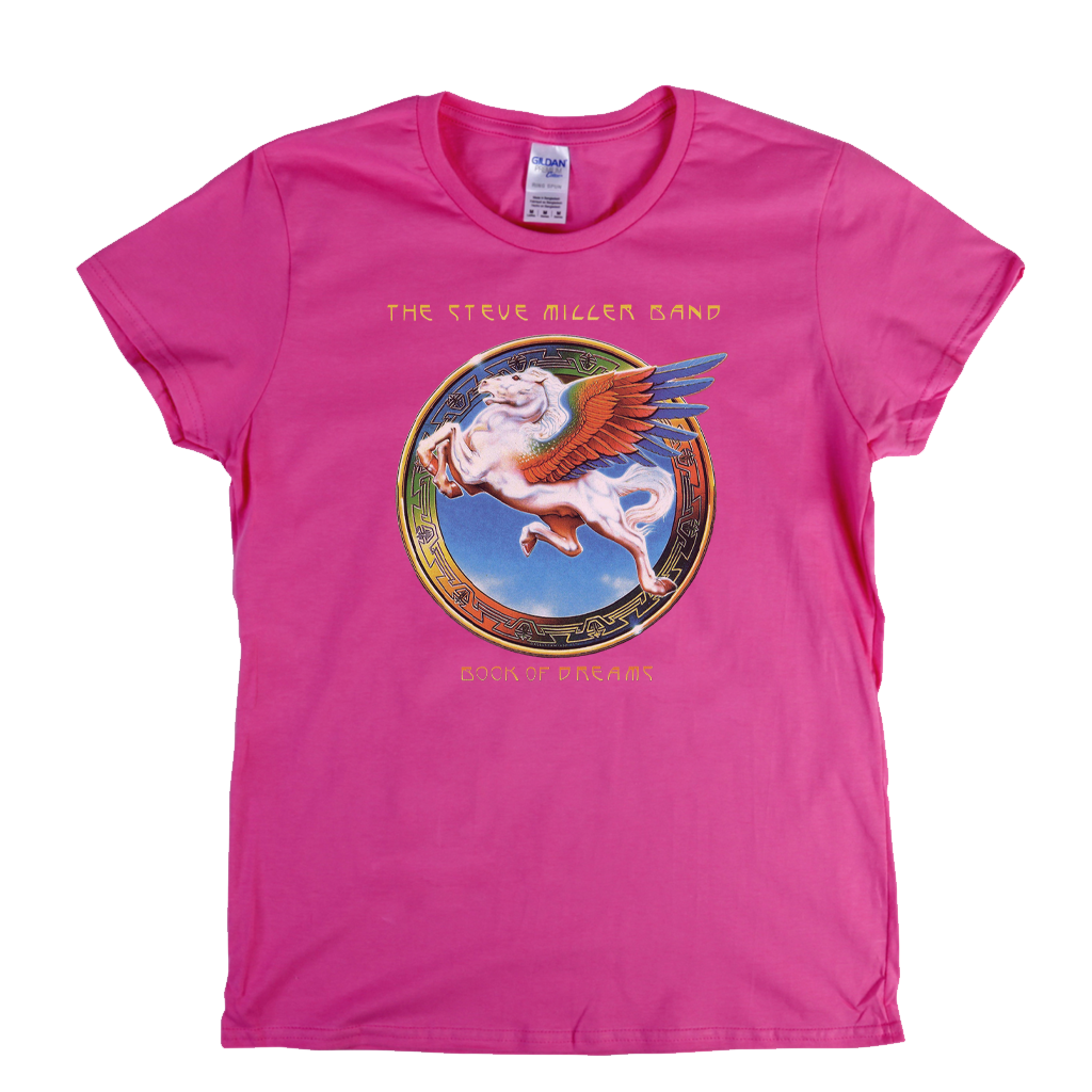 The Steve Miller Band Book Of Dreams Womens T-Shirt