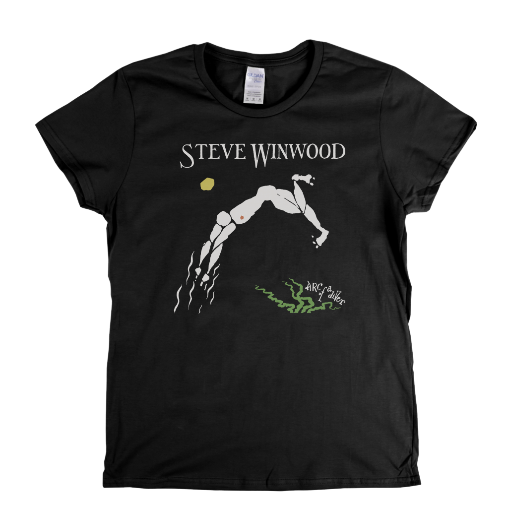 Steve Winwood Arc Of A Diver Womens T-Shirt