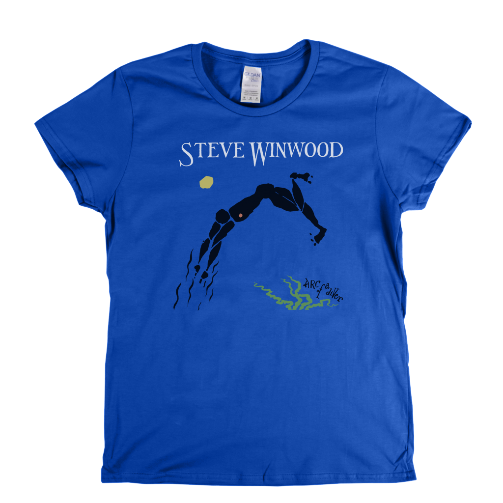 Steve Winwood Arc Of A Diver Womens T-Shirt