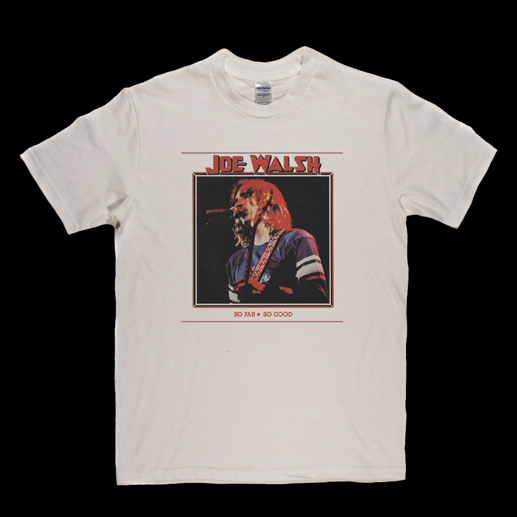 Joe Walsh So Far So Good T-Shirt