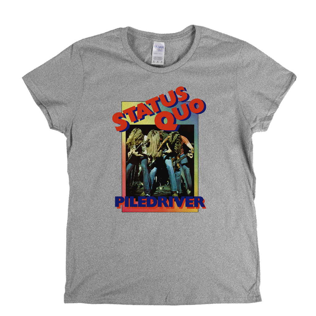 Status Quo Piledriver Womens T-Shirt