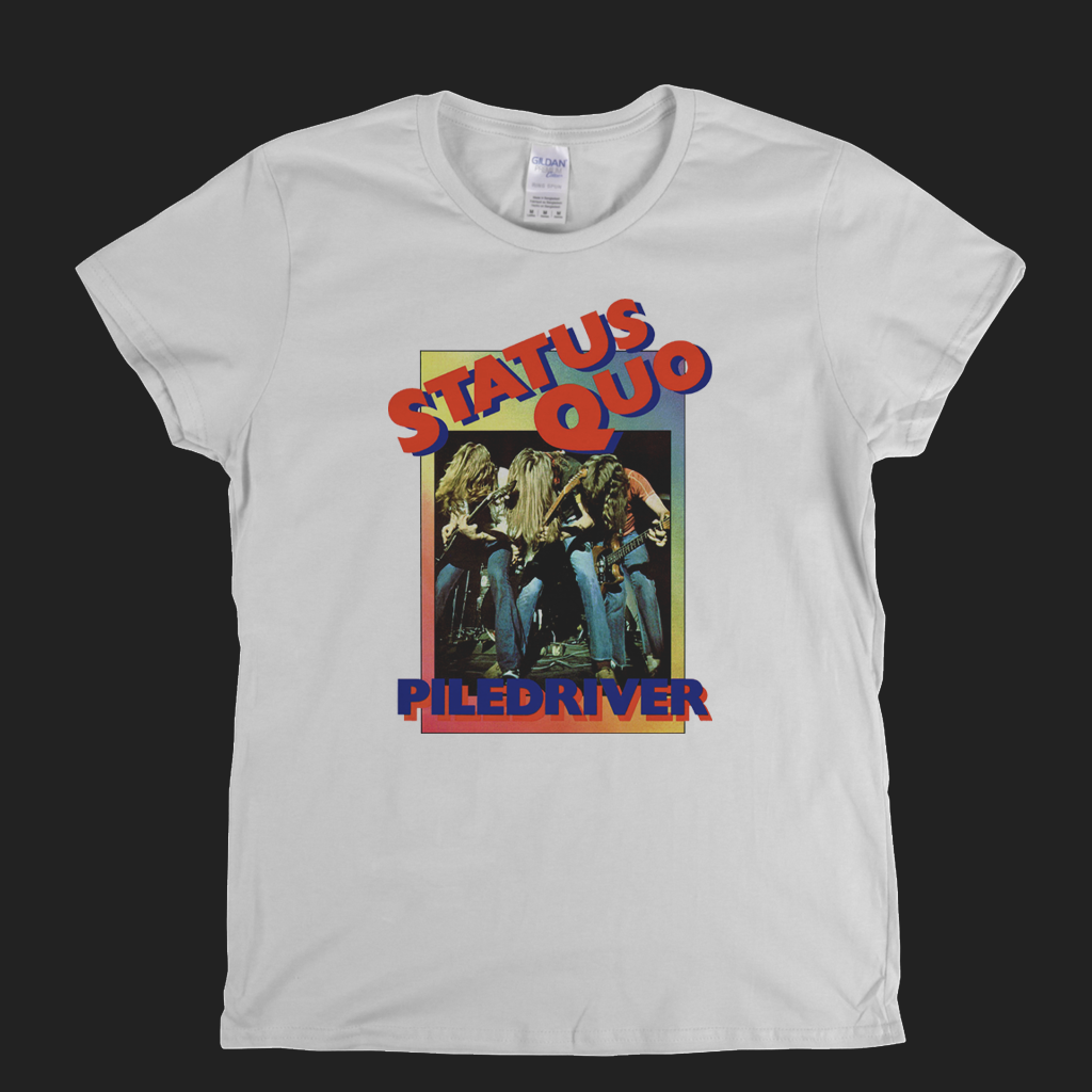 Status Quo Piledriver Womens T-Shirt