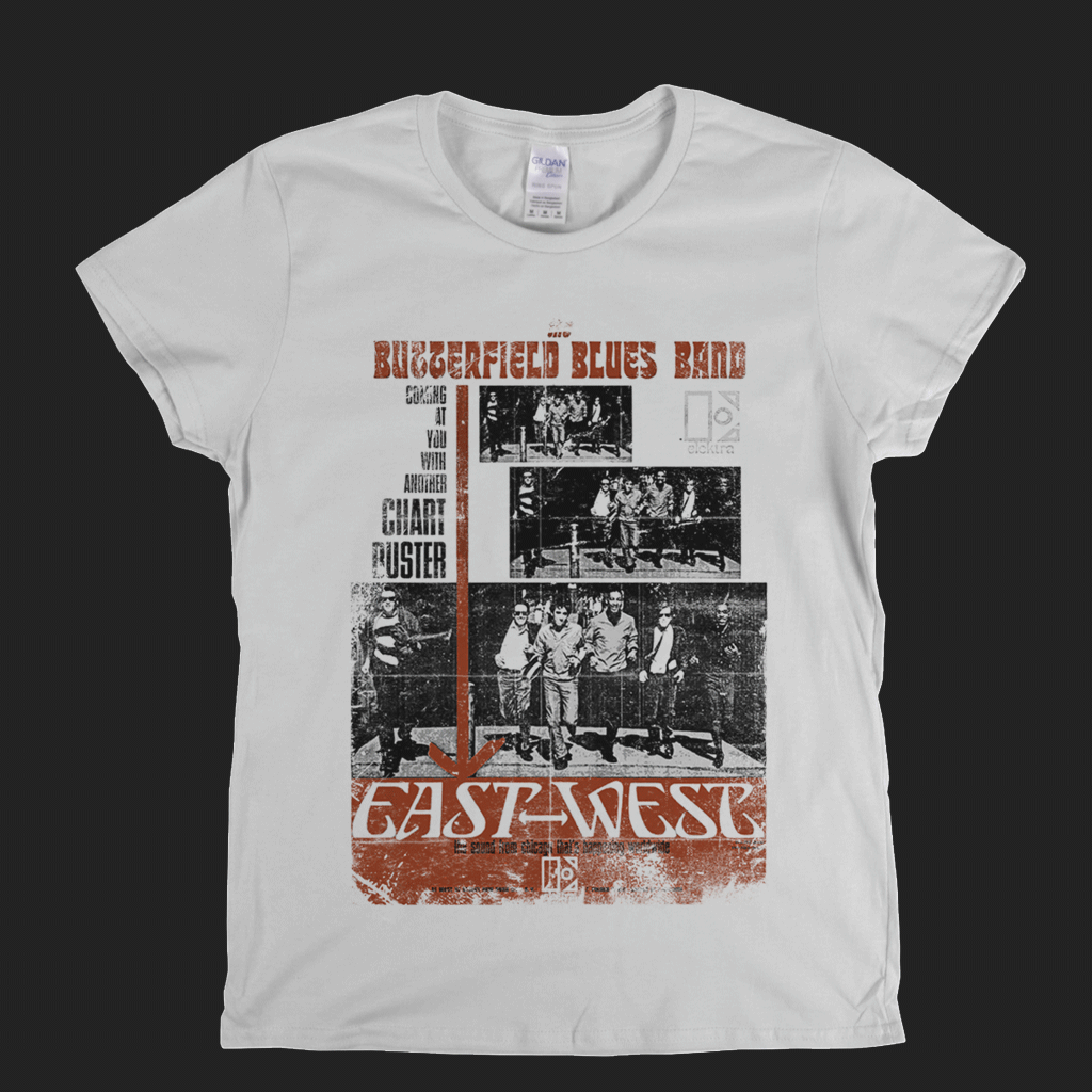 Butterfield Blues Band East West Poster Womens T-Shirt