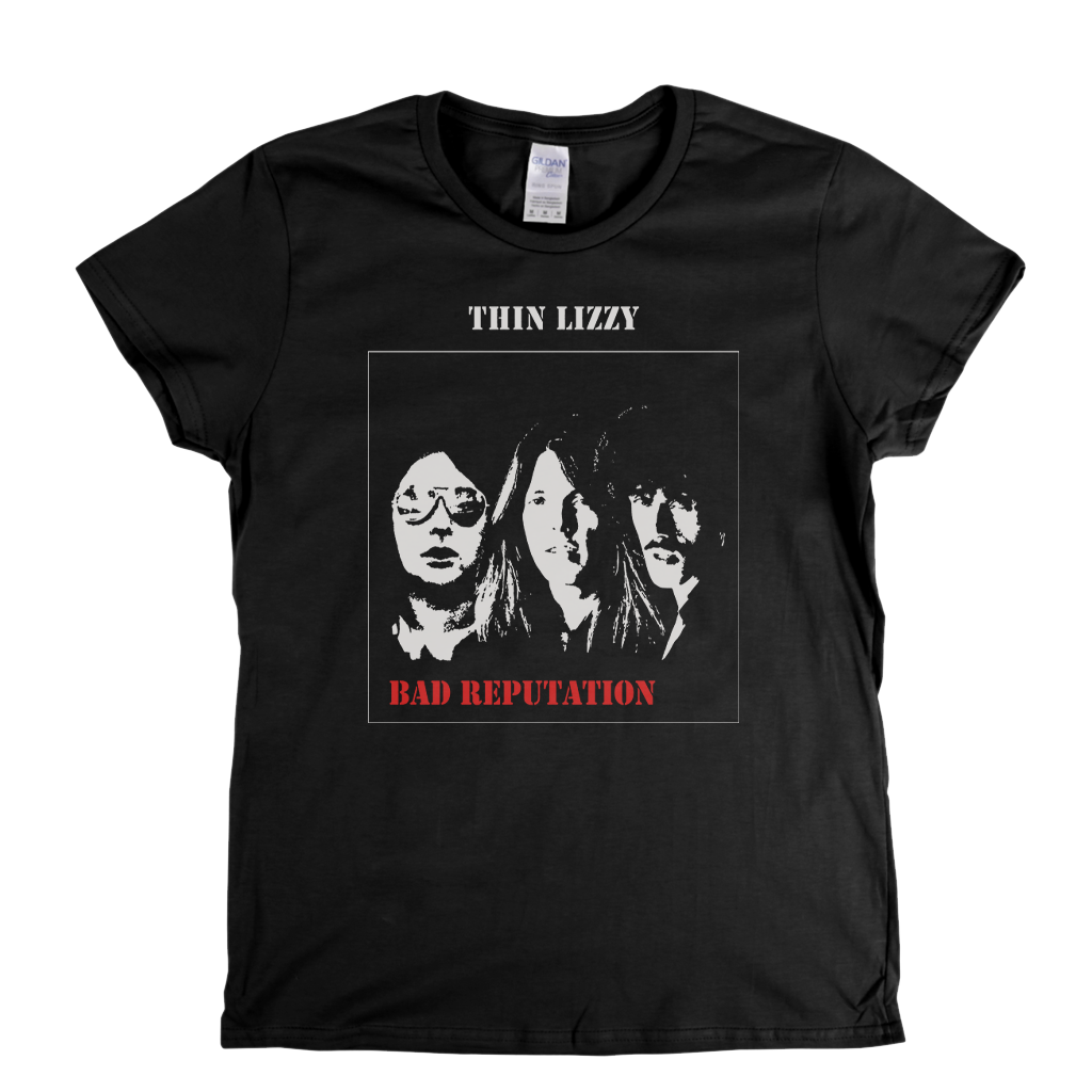 Thin Lizzy Bad Reputation Womens T-Shirt