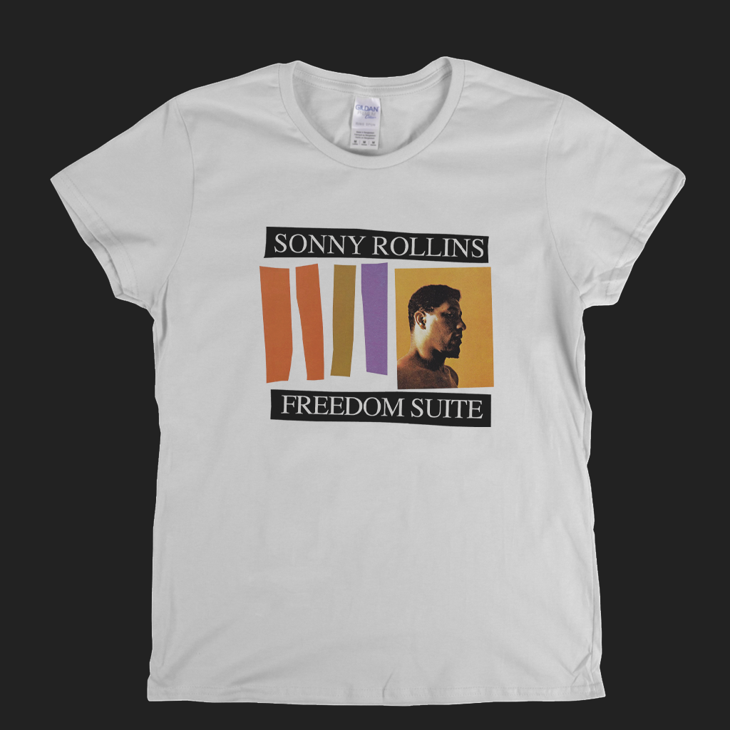 Sonny Rollins Freedom Suite Womens T-Shirt