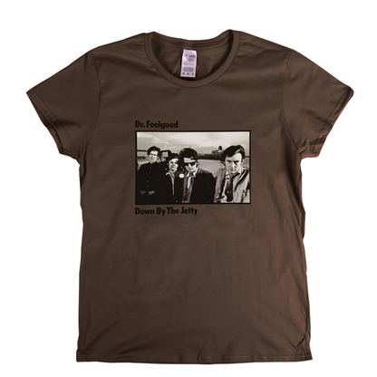 Dr Feelgood Down By The Jetty Womens T-Shirt