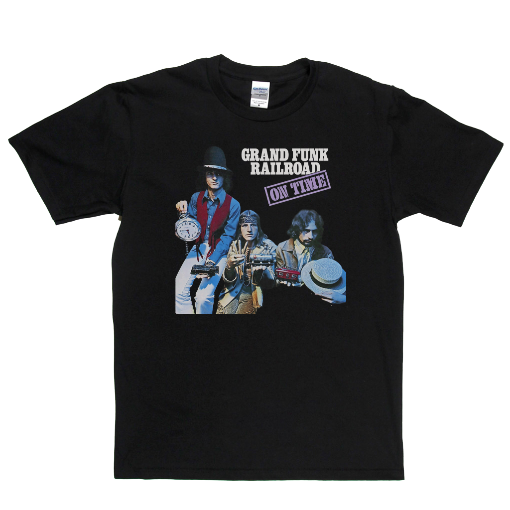 Grand Funk Railroad On Time T Shirt