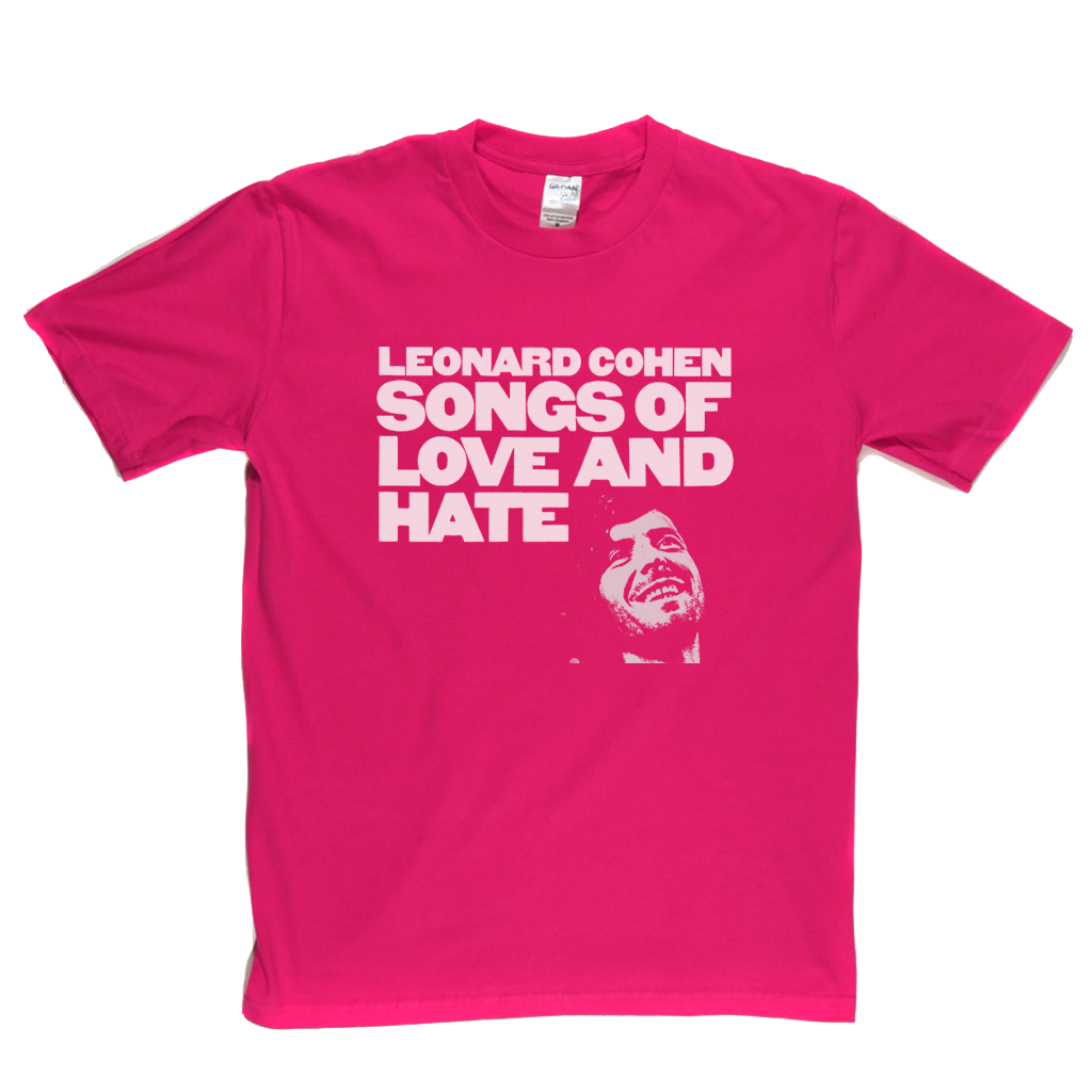 Leonard Cohen Songs Of Love And Hate T-Shirt