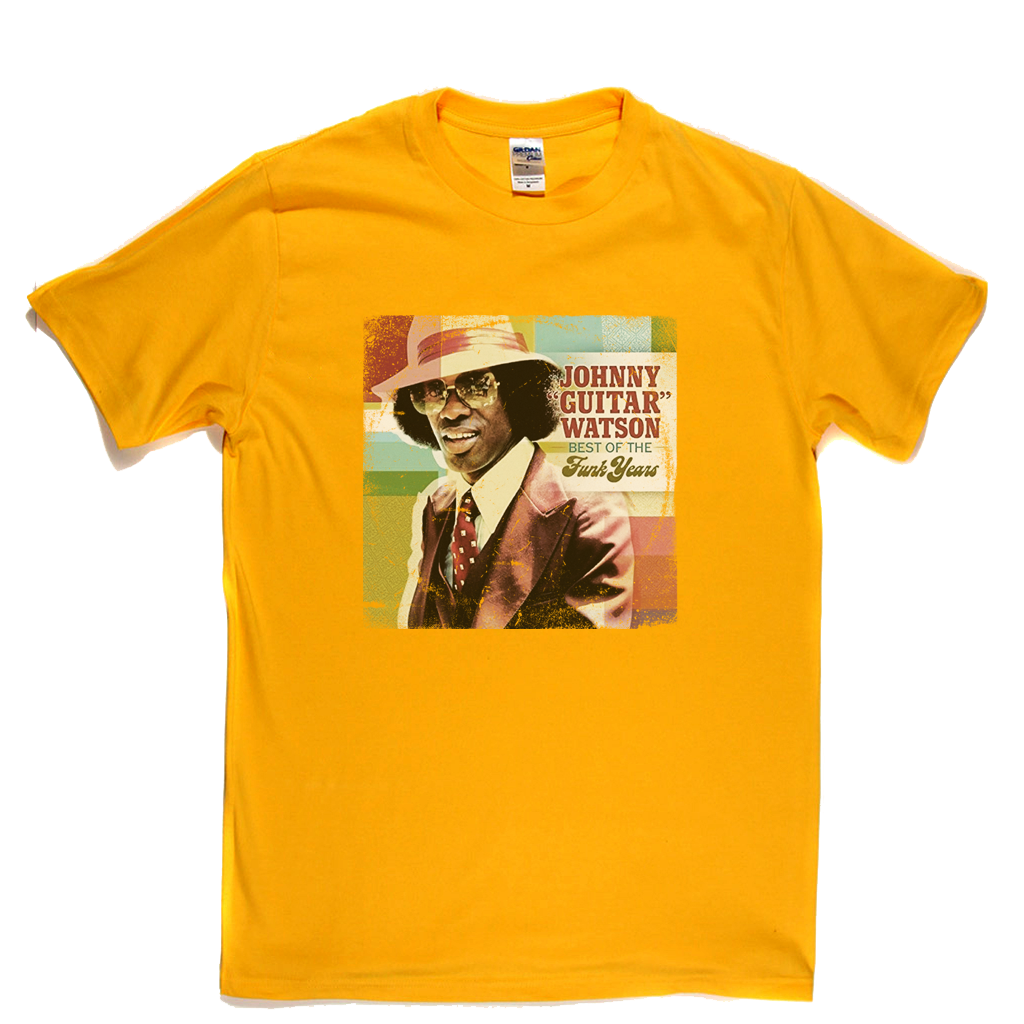 Johnny Guitar Watson Best Of The Funk Years T-Shirt