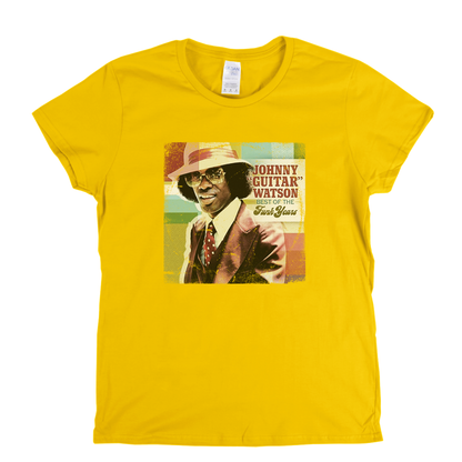 Johnny Guitar Watson Best Of The Funk Years Womens T-Shirt