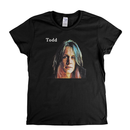 Todd Rundgren Todd Womens T-Shirt