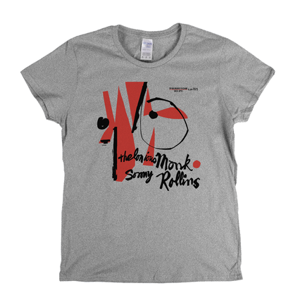 Thelonious Monk Sonny Rollins Womens T-Shirt